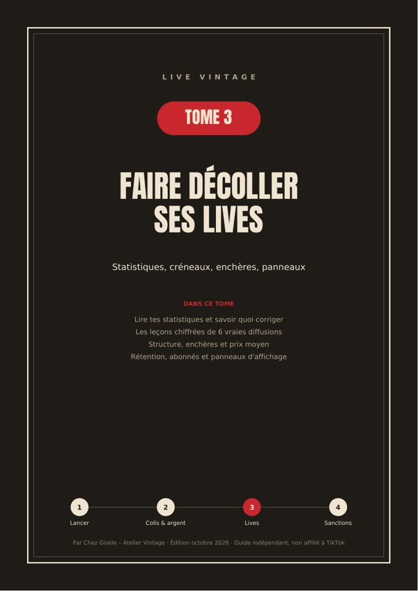 Tome 3 : faire décoller ses lives